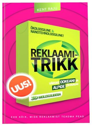 Reklaamitrikk ehk kõik, mida reklaamist teadma pead