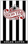 Showtime by Chloe Kayne