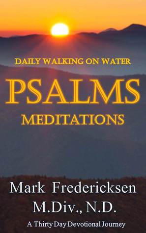 Psalms Meditations (Kindle Edition)