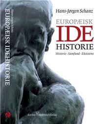 Europæisk Idéhistorie: historie, samfund, eksistens