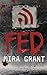 Fed (Newsflesh, #1.5)
