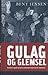 Gulag og glemsel: Ruslands tragedie og Vestens hukommelsestab i det 20. århundrede
