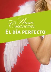 El día perfecto (Los hermanos Martí #2.5)