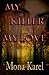 My Killer, My Love