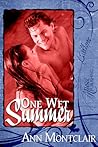 One Wet Summer by Ann Montclair