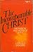 The Incomparable Christ: The Person and Work of Jesus Christ