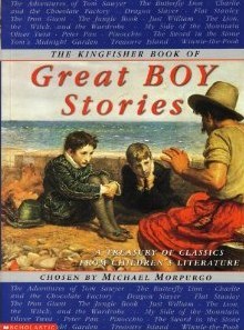 The Kingfisher Book of Great Boy Stories (A Treasury of Classics From Childern's Literature)
