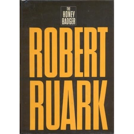 The Honey Badger By Robert Ruark