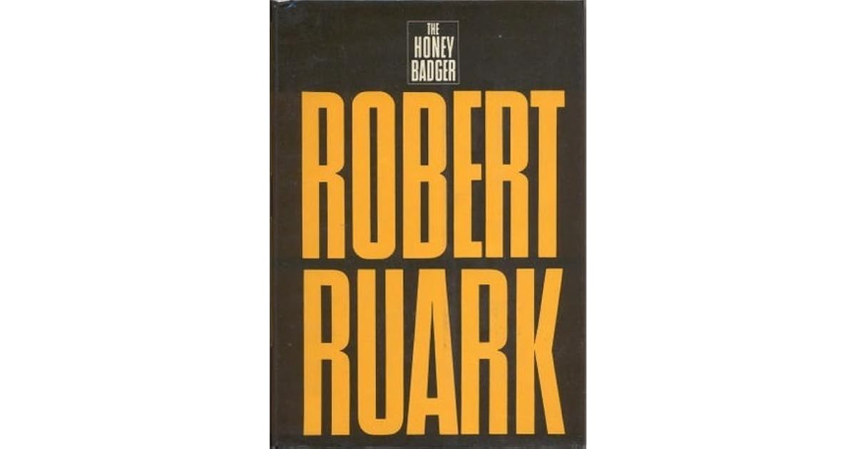 The Honey Badger By Robert Ruark