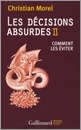 Les décisions absurdes II : Comment les éviter (Paperback)
