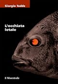 L'occhiata letale