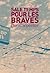 Sale temps pour les braves by Don Carpenter
