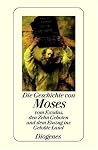 Die Geschichte von Moses, vom Exodus, den Zehn Geboten und dem Einzug ins Gelobte Land.
