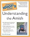 The Complete Idiot's Guide to Understanding the Amish
