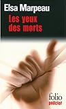 Les Yeux des morts by Elsa Marpeau