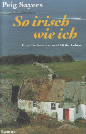 So irisch wie ich: Eine Fischersfrau erzählt ihr Leben