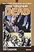 The Walking Dead, Volume 11 Temi i cacciatori by Robert Kirkman