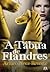 A Tábua de Flandres by Arturo Pérez-Reverte