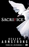 Sacrifice by Kelley Armstrong
