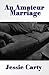 An Amateur Marriage by Jessie Carty