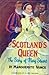 Scotland's Queen: the Story of Mary Stewart
