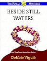 Beside Still Waters (The Psalm 23 Mysteries, #4)