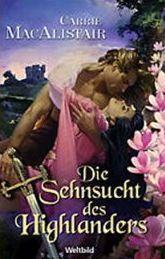 Die Sehnsucht des Highlanders (Zeitreise-Saga, #2)