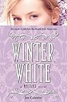 Winter White by Jen Calonita Winter White by Jen Calonita