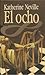 El ocho by Katherine Neville