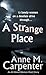 A Strange Place by Anne M. Carpenter