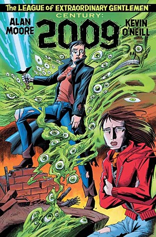 The League of Extraordinary Gentlemen: Century 2009 (The League of Extraordinary Gentlemen: Century, #3)