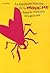 La fabuleuse histoire de la mouche dans le vestiaire des garçons by E. Lockhart