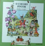 O Coelho Pintor (Animais Amigos, #1)