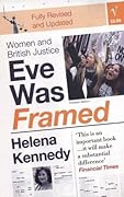 Eve Was Framed: Women and British Justice