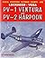 Lockheed-Vega PV-1 Ventura and PV-2 Harpoon (Naval Fighters, #86)