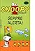 Sempre Alerta! by Charles M. Schulz