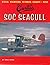 Curtiss SOC Seagull (Naval Fighters, #89)
