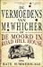 De vermoedens van Mr Whicher: of de moord in Road Hill House