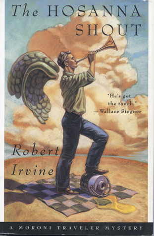The Hosanna Shout (Moroni Traveler, #7)