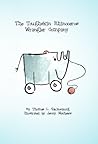 The Toughskin Rhinoceros Wrangler Company by Thomas L. Vaultonburg The Toughskin Rhinoceros Wrangler Company by Thomas L. Vaultonburg