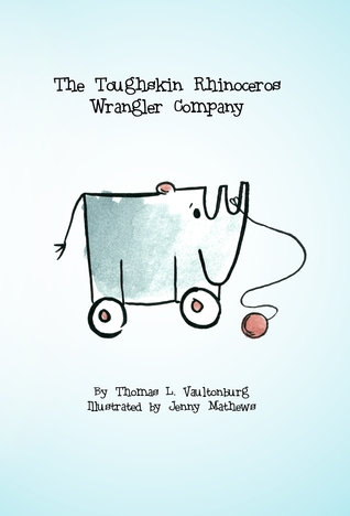 The Toughskin Rhinoceros Wrangler Company