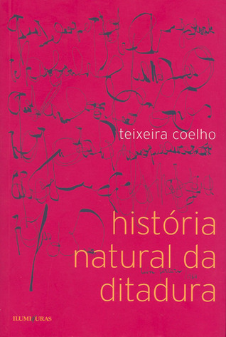 História Natural da Ditadura (Paperback)