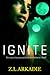 Ignite (Parched, #5)