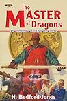 The Master Of Dragons by H. Bedford-Jones