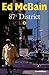 87e District: Volume 1 (87th Precinct, #1, #2, #3, #4, #5, #6, #7, #8)