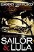 Sailor & Lula: The Complete...
