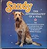 Sandy: The Autobiography of a Star Sandy: The Autobiography of a Star
