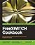FreeSwitch Cookbook