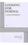 Looking for Normal (Acting Edition for Theater Productions)