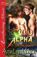 Proud Alpha (Twin Pines Grizzlies #12)